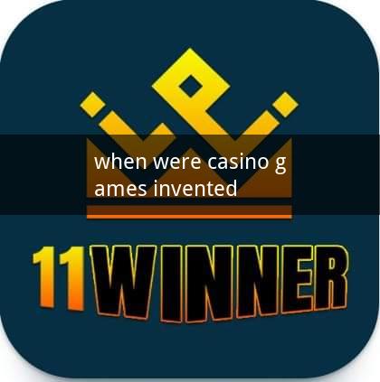 when were casino games invented