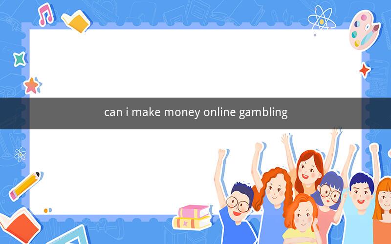 can i make money online gambling